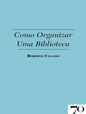 cover image of Como Organizar Uma Biblioteca